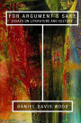 For Argument's Sake: Essays on Literature and Culture