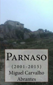 Title: Parnaso: (2001-2015), Author: Miguel Carvalho Abrantes