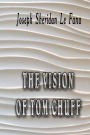 The Vision Of Tom Chuff