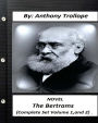 The Bertrams.NOVEL by Anthony Trollope (Complete Set Volume 1,and 2)