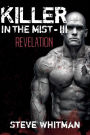 Killer in the Mist - III: Revelation