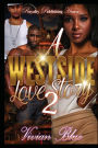 A Westside Love Story 2