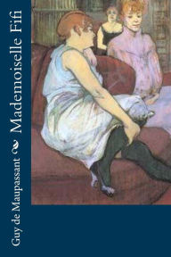 Title: Mademoiselle Fifi, Author: Guy de Maupassant