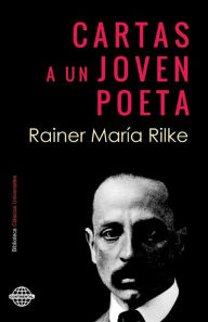 Title: Cartas a un joven poeta, Author: Rainer Maria Rilke