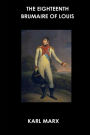 The Eighteenth Brumaire of Louis Bonaparte