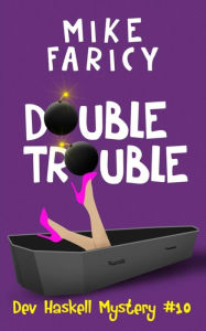 Title: Double Trouble, Author: Mike Faricy Faricy