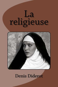 Title: La religieuse, Author: Denis Diderot