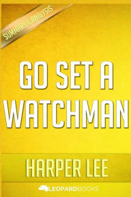 Title: Go Set A Watchman: A Novel by Harper Lee, Author: Leopard Books