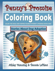Title: Penny's Promise Coloring Book: Stories About Dog Adoption, Author: Tammie Laplant