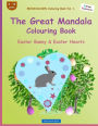BROCKHAUSEN Colouring Book Vol. 1 - The Great Mandala Colouring Book: Easter Bunny & Easter Hearts
