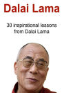 Dalai Lama: 30 Inspirational Lessons from Dalai Lama: Dalai Lama,Dalai Lama Book, Dalai Lama Guide,Dalai Lama Lessons, Dalai Lama Words