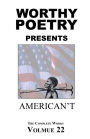WORTHY POETRY: American't