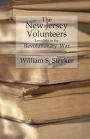 The New Jersey Volunteers: Loyalists In The Revolutionary War