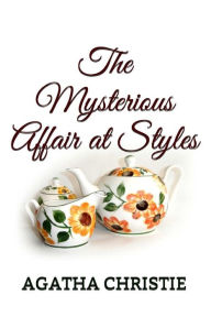 Title: The Mysterious Affair at Styles (Hercule Poirot Series), Author: Dimitrios Spyridon Chytiris