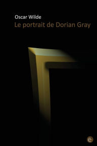 Title: Le portrait de Dorian Gray, Author: Oscar Wilde