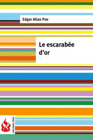 Title: Le escarabée d'or: (low cost). Édition limitée, Author: Edgar Allan Poe