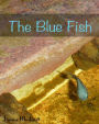 The Blue Fish