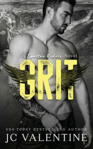 Title: Grit: A Spartan Riders Novel, Author: J C Valentine