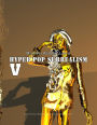Hyper Pop Surrealism V: Hyper Pop Surrealism by Michael Andrew Law