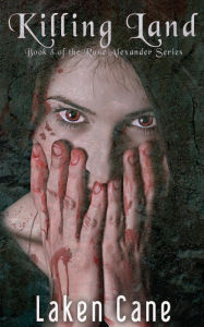 Title: Killing Land, Author: Laken Cane