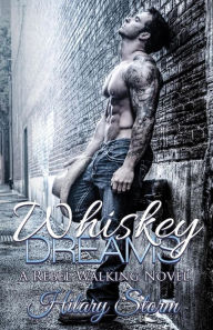 Title: Whiskey Dreams, Author: Hilary Storm