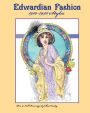 Edwardian Fashion 1910-1920 Styles: Edwardian Inspired Fashion Pen and Ink Drawings, Adult Coloring Book