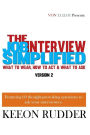 The Job Interview Simplified Version 2: What to Wear, How to Act & What to Ask