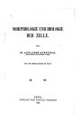 Morphologie und Biologie der Zelle