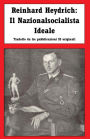 Reinhard Heydrich: Il Nazionalsocialista Ideale
