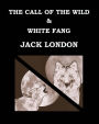 THE CALL OF THE WILD & WHITE FANG Jack London: Large Print Edition