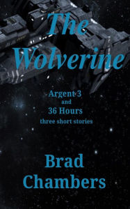 Title: The Wolverine, Author: Brad Chambers