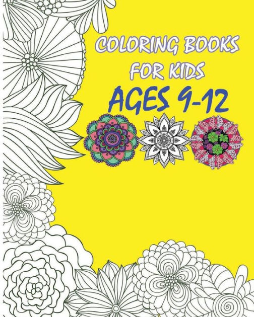 Coloring Books For Kids Ages 912 Flowers Designs Coloring Book by