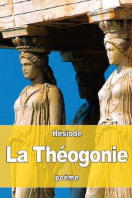 Title: La Thï¿½ogonie, Author: Henri Patin