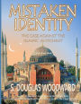 Mistaken Identity: : The Case Against the Islamic Antichrist