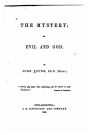The mystery, or, Evil and God