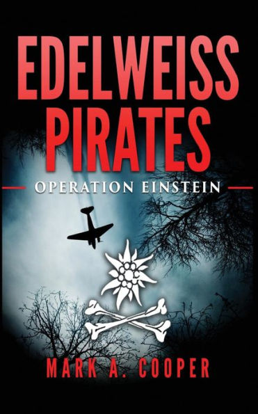 Edelweiss Pirates: Operation Einstein
