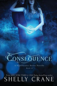 Title: Consequence, Author: Shelly Crane