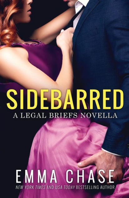 Sidebarred By Emma Chase Paperback Barnes And Noble® 5188