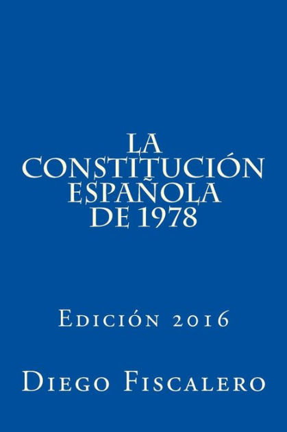 Barnes and Noble La Constitución Española de 1978: Edición 2016