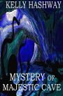 Mystery of Majestic Cave