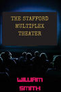 The Stafford Multiplex Theater