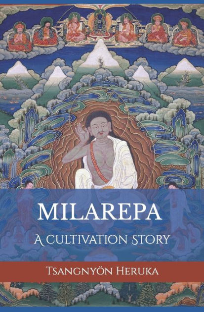 The Story Of Milarepa By Tsangnyön Heruka, Paperback | Barnes & Noble®