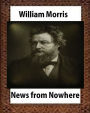 News from Nowhere,Utopian romance by William Morris