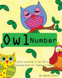 Toddler Color Books: Owl Number Early Learning Kids: Fun First Numbers,Baby Activity Book for Kids Age 1-6,Boys or Girls,Fun Early Learning of Owl birds