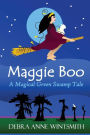 Maggie Boo: A Magical Green Swamp Tale