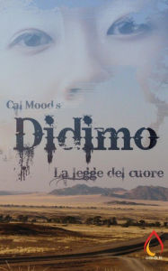 Title: Didimo: La legge del cuore, Author: Cal Mood