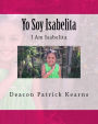Yo Soy Isabelita: I Am Isabelita