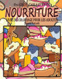 Nourriture Livre de Coloriage Pour Les Adultes ( en Gros Caracteres )