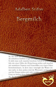 Title: Bergmilch, Author: Adalbert Stifter