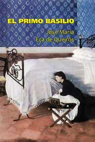 Title: El primo Basilio, Author: Eca de Queiros